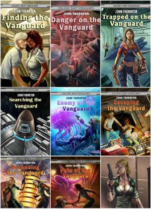 [Colony Ship Vanguard 01] • The Colony Ship Vanguard · The entire eight book series in one bundle